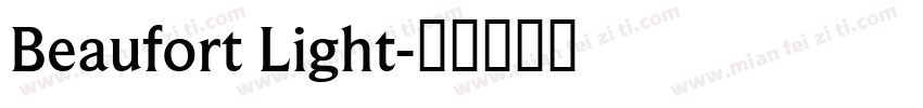 Beaufort Light字体转换